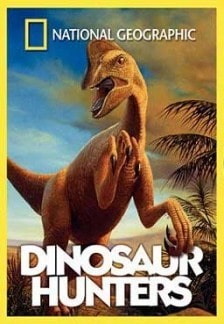 National Geographic: Dinosaur Hunters